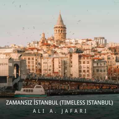 Zamansız İstanbul (Timeless Istanbul)